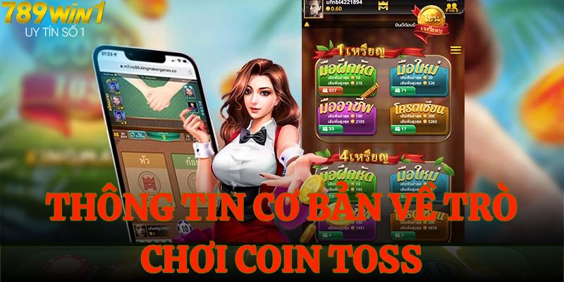 Thông tin trò chơi coin toss tại nhà cái 89WIN1