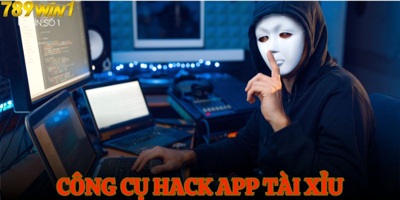 Hiểu rõ ràng công cụ hack app tài xỉu