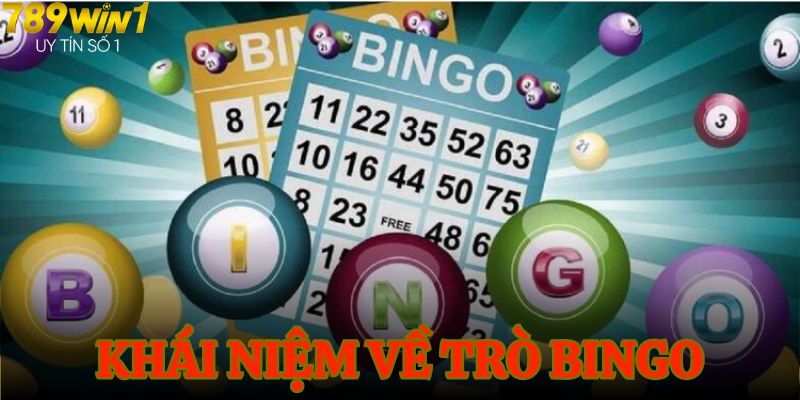 Khái niệm về trò Bingo