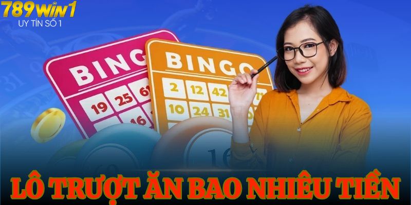 Lô trượt ăn bao nhiêu tiền