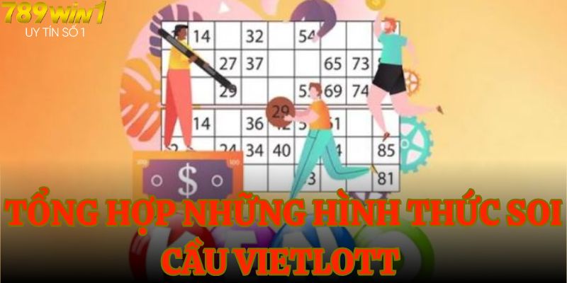 Tổng hợp những hình thức soi cầu vietlott được dùng nhiều nhất