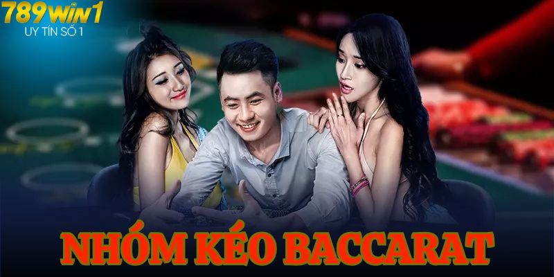 nhom keo baccarat